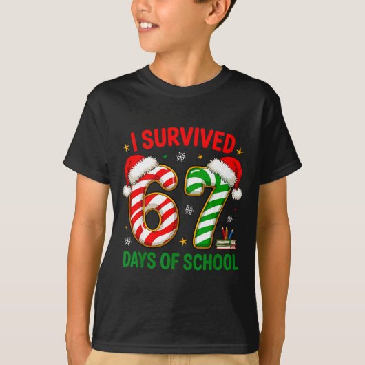Teacher Christmas Funny Meme I Survived 67 Days Of T-shirt (Voorkant)