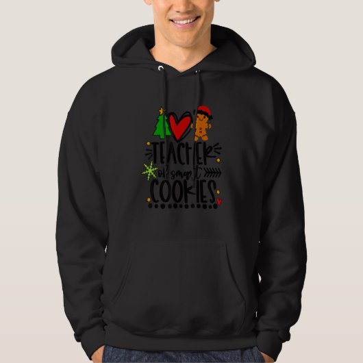Teacher Christmas My Students Are Smart Cookies Hoodie (Voorkant)