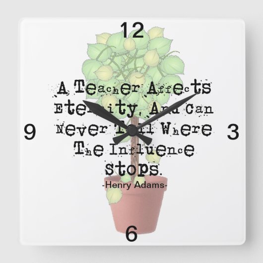 Teacher Clock Henry Adams Quote Vierkante Klok (Voorkant)