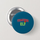 Teacher Elf Christmas Family Matching Group Xmas T Ronde Button 5,7 Cm (Voorkant /achterkant)