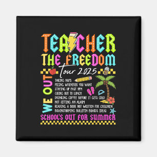 Teacher Freedom Tour 2025 Zomervakantie Laatste da Magneet