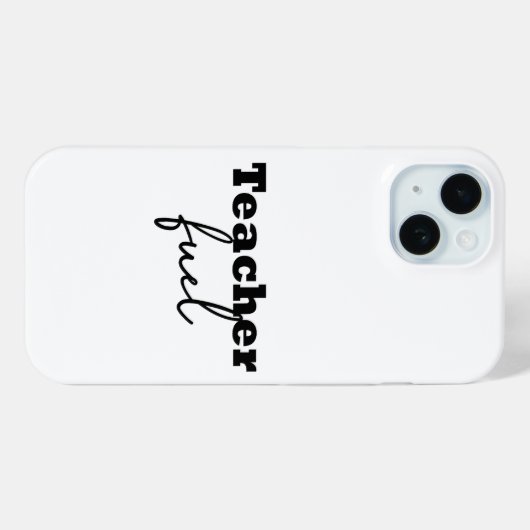 Teacher Fuel Typography Case-Mate iPhone Case (Achterkant (horizontaal))