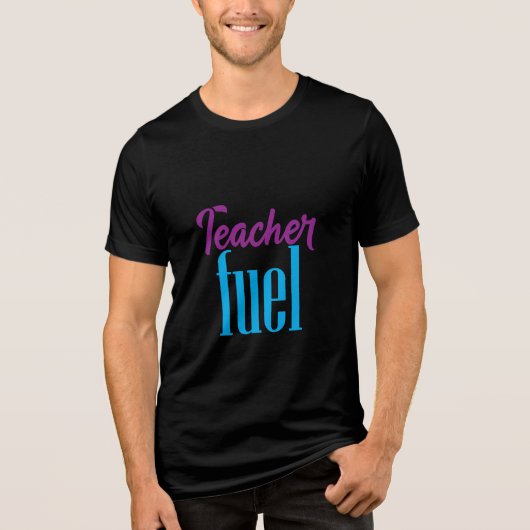 Teacher Fuel Typography Tri-Blend Shirt (Voorkant)