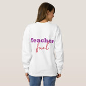 Teacher Fuel Typography Trui (Achterkant volledig)