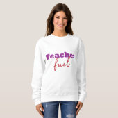 Teacher Fuel Typography Trui (Voorkant volledig)