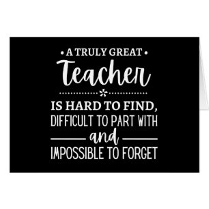 teacher Gift, A Truly Great Teacher