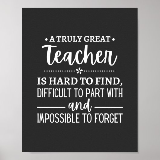 teacher Gift, A Truly Great Teacher Poster (Voorkant)