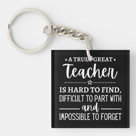 teacher Gift, A Truly Great Teacher Sleutelhanger (Voorkant)