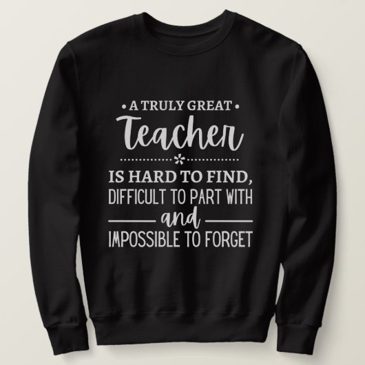 teacher Gift, A Truly Great Teacher Trui (Design voorkant)