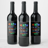Teacher Gift Math Is Not Spectator Wijn Etiket (Flessen)