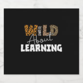 Teacher Gift Wild About Learning Sparkling Wijnetiket (Enkel label)