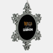 Teacher Gift Wild About Learning Tin Sneeuwvlok Ornament (Links)