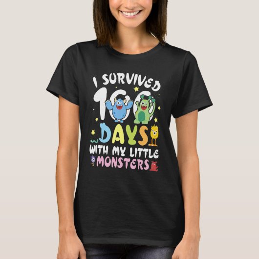 Teacher I Survived 100 Days With My Little Monster T-shirt (Voorkant)