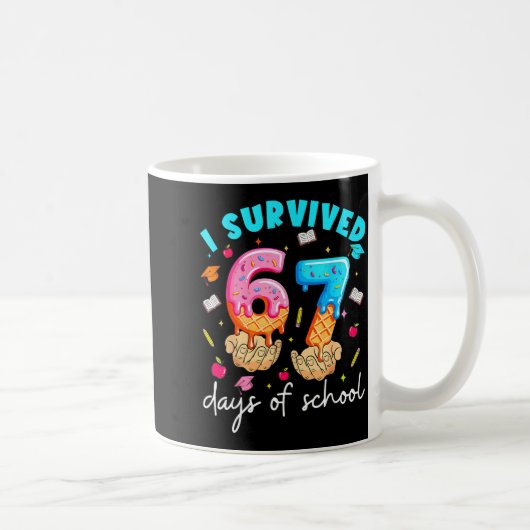 Teacher I Survived 67 Days Of School Funny Meme Ba Koffiemok (Rechts)