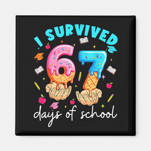 Teacher I Survived 67 Days Of School Funny Meme Ba Magneet (Voorkant)