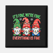 Teacher It's Fine We're Fine Everything Is Fine Gn Magneet (Voorkant)