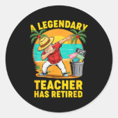 Teacher Legend Has Retired 2025 Happy Retirement P Ronde Sticker (Voorkant)