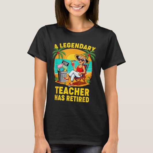 Teacher Legend Has Retired 2025 Happy Retirement P T-shirt (Voorkant)
