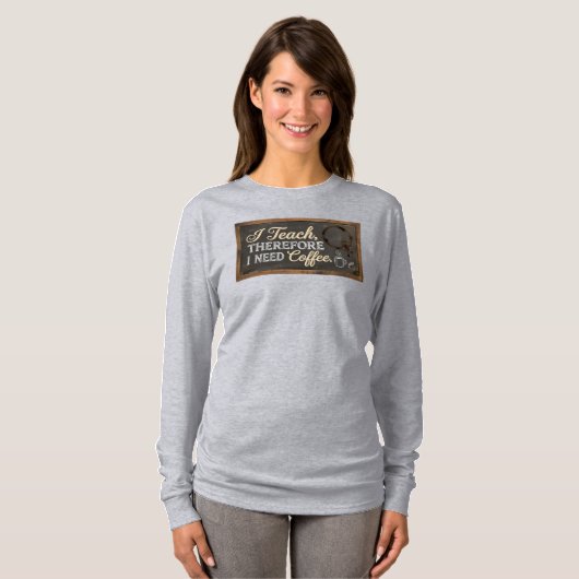 Teacher Life Chalkboard Coffee T-shirt (Voorkant volledig)