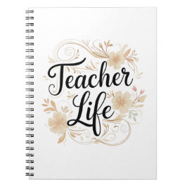 Teacher Life Floral Typography Design Notitieboek