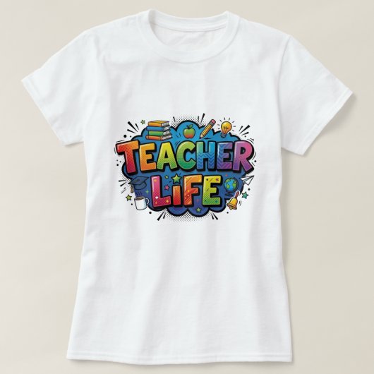 Teacher Life Pop Art Comic Style Appreciation T-shirt (Design voorkant)