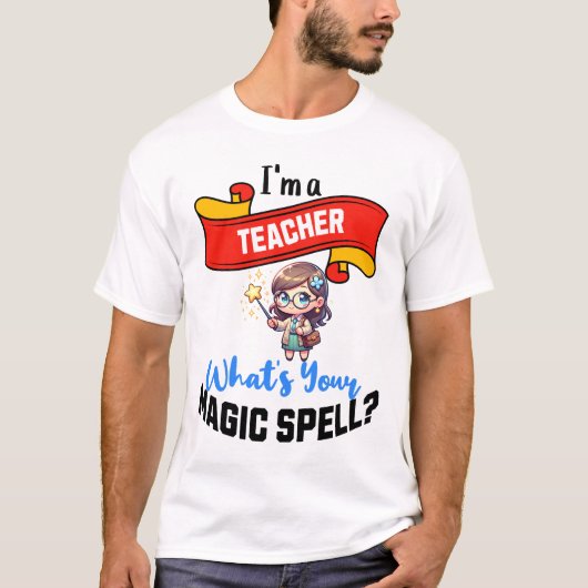 Teacher Magic Spell – Leuk cadeau idee T-shirt (Voorkant)