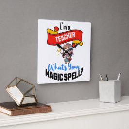 Teacher Magic Spell – Leuk cadeau idee Vierkante Klok
