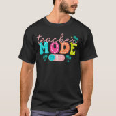 Teacher Mode Off Class ontslagen leraar uit dienst T-shirt (Voorkant)
