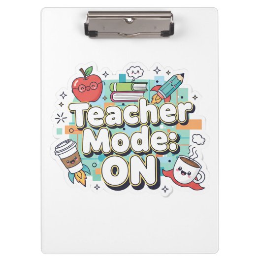 Teacher Mode: ON – Cute Funny Teacher Back to Scho Klembord (Voorkant)