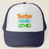 "Teacher Mode On" Embroidered Cap – Funny Teacher  Trucker Pet (Voorkant)