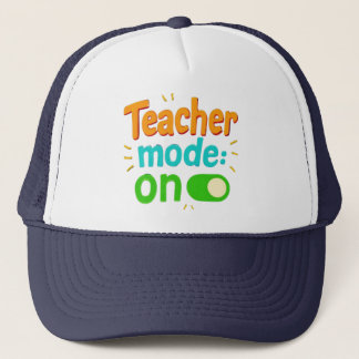"Teacher Mode On" Embroidered Cap – Funny Teacher  Trucker Pet