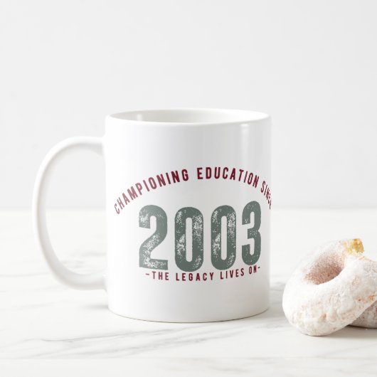 Teacher Mug - Championing education Since 2003 Koffiemok (Met donut)