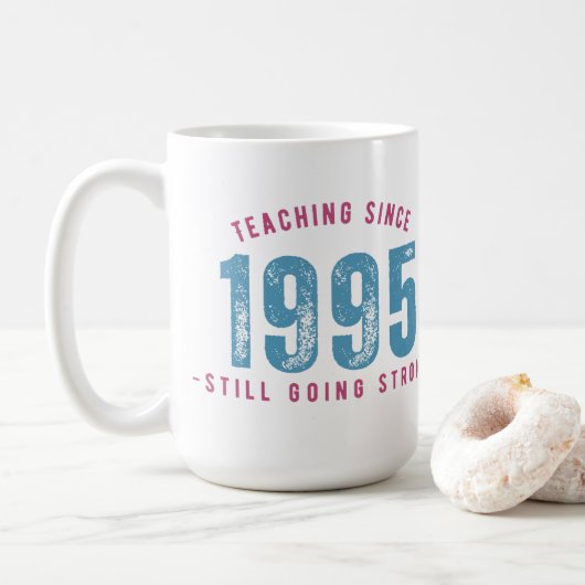 Teacher Mug – Teaching Since 1995 Koffiemok (Met donut)