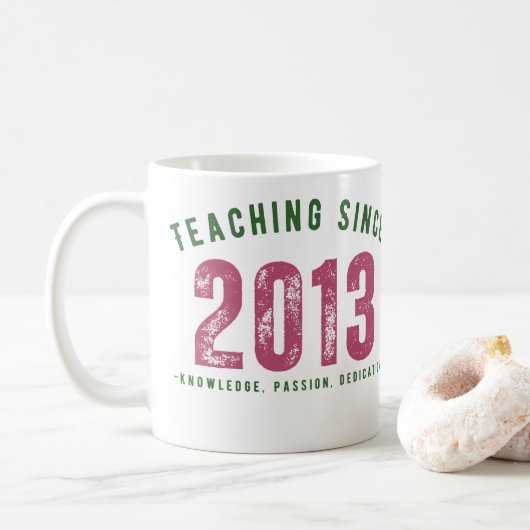 Teacher mug | Teaching Since 2013 Koffiemok (Met donut)