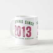 Teacher mug | Teaching Since 2013 Koffiemok (Voorkant links)