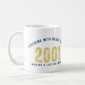 Teacher Mug - Teaching with Heart Since 2001 Koffiemok (Links)