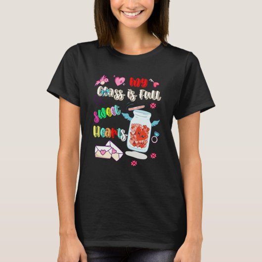 Teacher My Class Full of SweetHearts Valentine's D T-shirt (Voorkant)