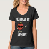 Teacher Normal Is Boring Cool Teaching T-shirt (Voorkant)