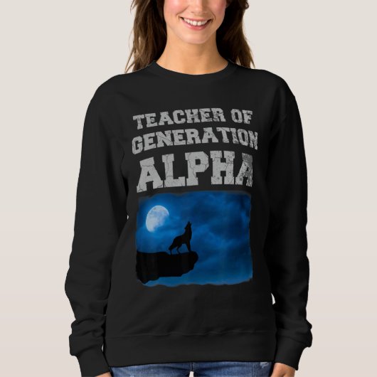 Teacher of Generation Alpha Trui (Voorkant)