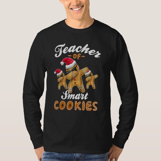 Teacher of Smart Cookies Dabbing Gingerbread Chris T-shirt (Voorkant)