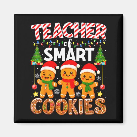 Teacher Of Smart Cookies Funny Gingerbread Teacher Magneet (Voorkant)