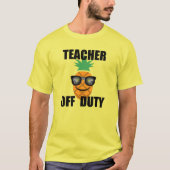 Teacher Off Duty Design - Mannen T-shirt (Voorkant)