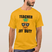 Teacher Off Duty Design - Mannen T-shirt (Voorkant)