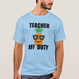 Teacher Off Duty Design - Mannen T-shirt