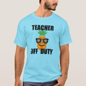 Teacher Off Duty Design - Mannen T-shirt (Voorkant)