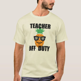 Teacher Off Duty Design - Mannen T-shirt