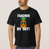 Teacher Off Duty Design - Mannen T-shirt (Voorkant)