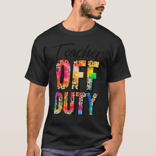 Teacher Off Duty Leopard Last Day Of School Summer T-shirt (Voorkant)