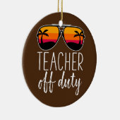 Teacher Off Duty Sunglasses Beach Sunset Keramisch Ornament (Rechts)