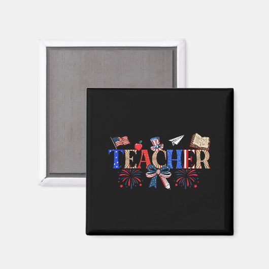 Teacher Patriotic 1776 Independence Day Artwork Magneet (Voorkant / Achterkant)